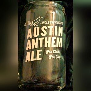New Austin Anthem Ale Circle Brewing Company TX Beer Blonde Glass